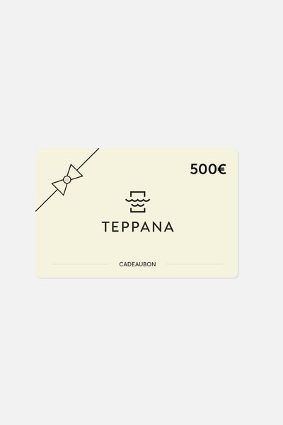 Teppana Cadeaubon ter waarde van 500€